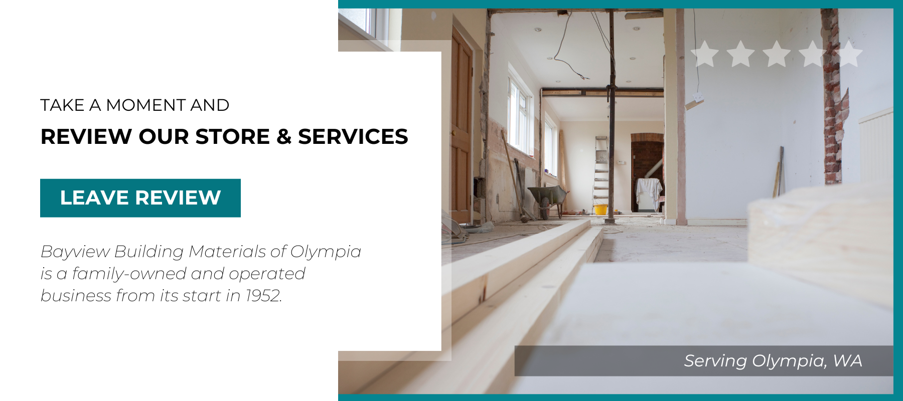 Review request banner for Bayview Building Materials of Olympia, featuring a home renovation scene and text inviting customers to leave feedback about the family-owned business serving Olympia, WA since 1952.